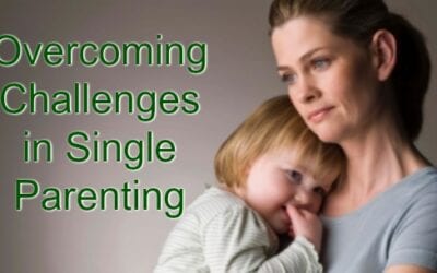 Overcoming Challenges in Single Parenting